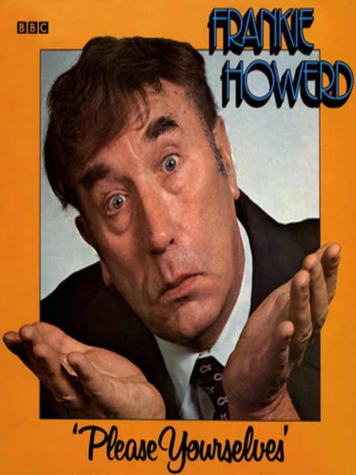 Title details for Frankie Howerd Please Yourselves by David McKellar - Available